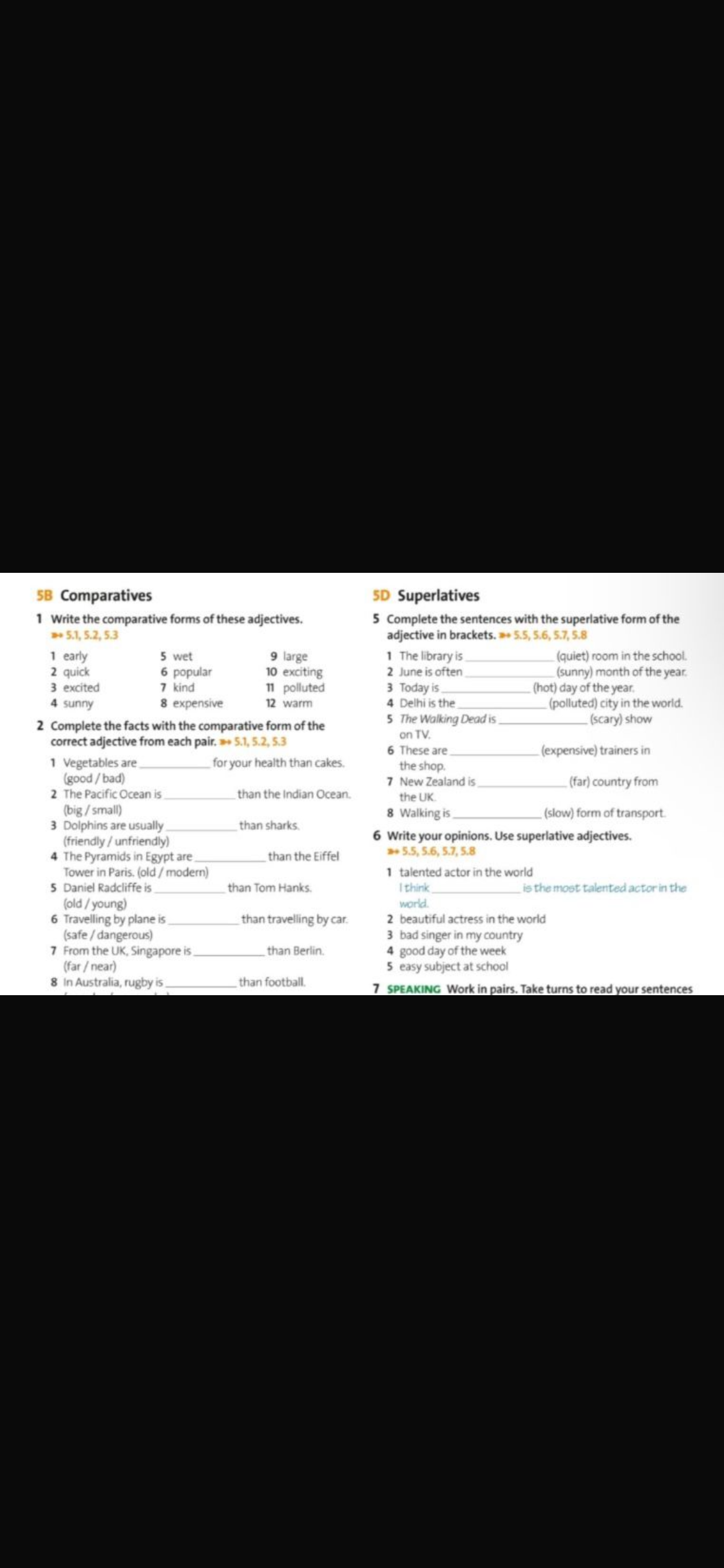 5B Comparatives: Write the comparative forms of these adjectives.